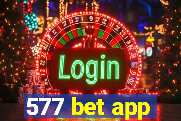577 bet app